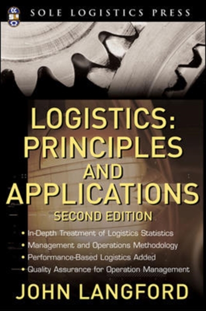 Logistics: Principles and Applications, Second Edition, Hardback Book