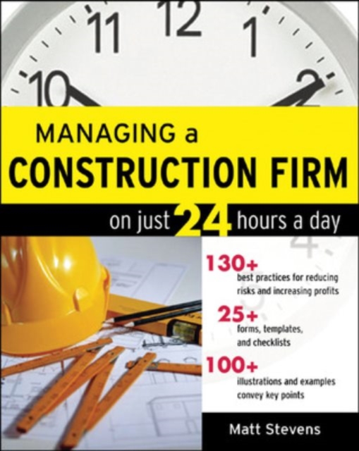 Managing a Construction Firm on Just 24 Hours a Day, Paperback / softback Book