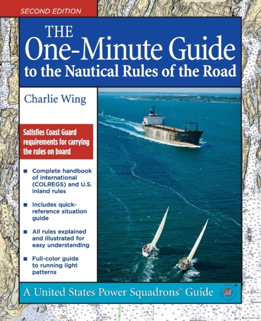 The One-Minute Guide to the Nautical Rules of the Road, Paperback / softback Book