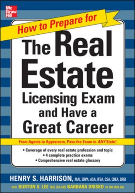 How to Prepare For and Pass the Real Estate Licensing Exam: Ace the Exam in Any State the First Time!, Paperback / softback Book