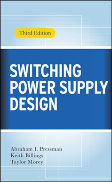 Switching Power Supply Design, 3rd Ed., Hardback Book