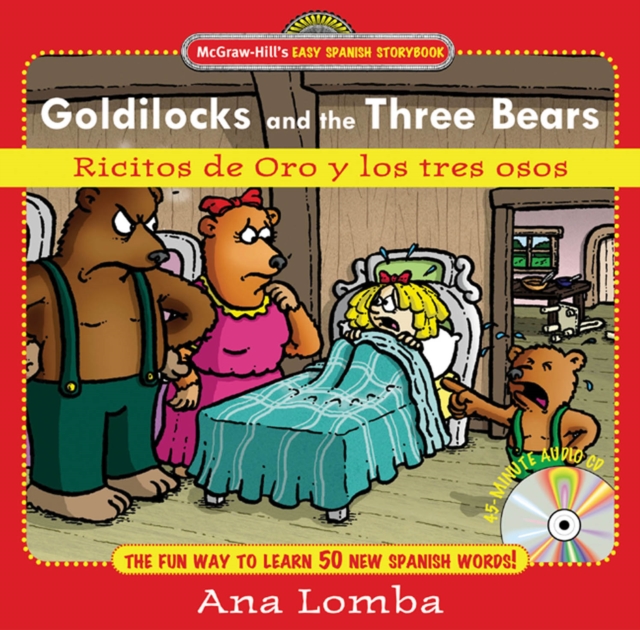 Easy Spanish Storybook:  Goldilocks and the Three Bears : Goldilocks and the Three Bears (Book + Audio CD), EPUB eBook