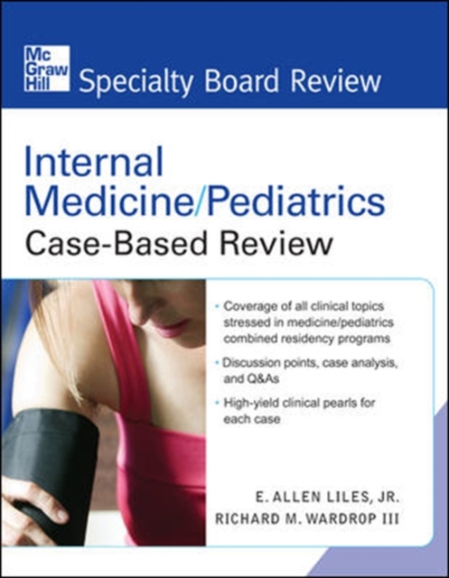 Internal Medicine/Pediatrics Case-Based Review, Paperback / softback Book
