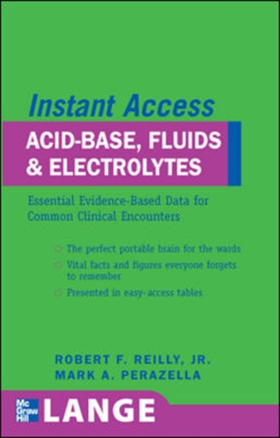 LANGE Instant Access Acid-Base, Fluids, and Electrolytes, Paperback / softback Book