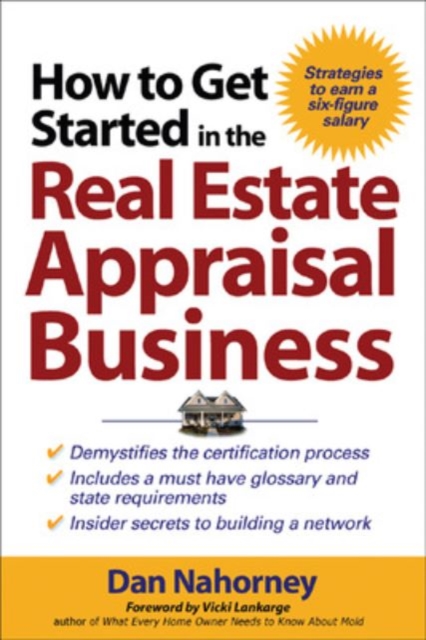 How to Get Started in the Real Estate Appraisal Business, PDF eBook