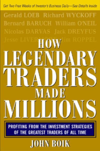 How Legendary Traders Made Millions : Profiting From the Investment Strategies of the Gretest Traders of All time, PDF eBook