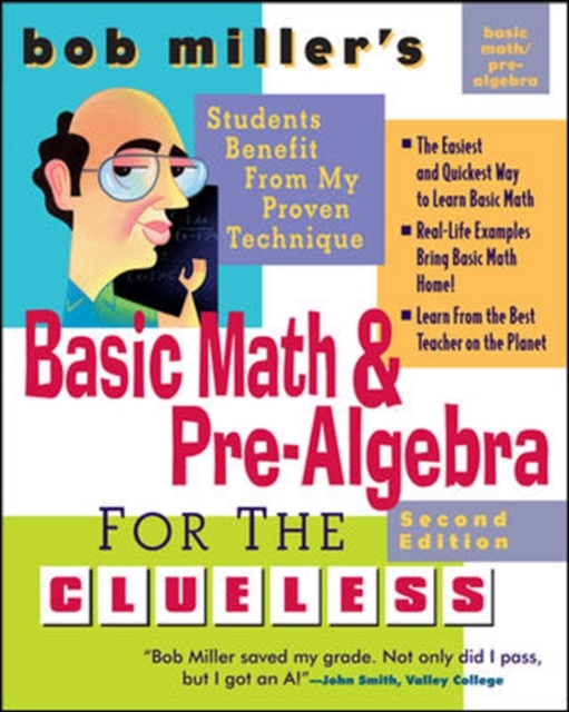 Bob Miller's Basic Math and Pre-Algebra for the Clueless, 2nd Ed., Paperback / softback Book