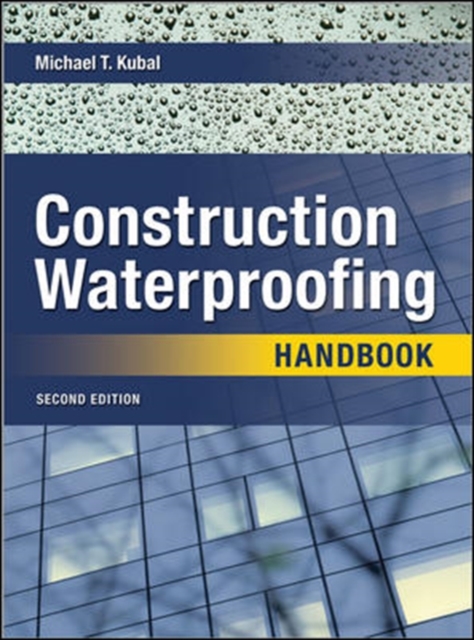 Construction Waterproofing Handbook, Hardback Book