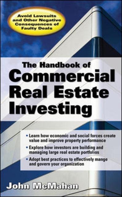 The Handbook of Commercial Real Estate Investing : State of the Art Standards for Investment Transactions, asset Management, and Financial Reporting, PDF eBook