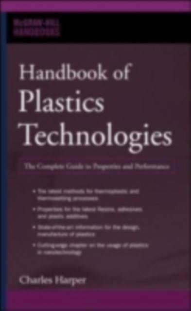 Handbook of Plastics Technologies : The Complete Guide to Properties and Performance, PDF eBook