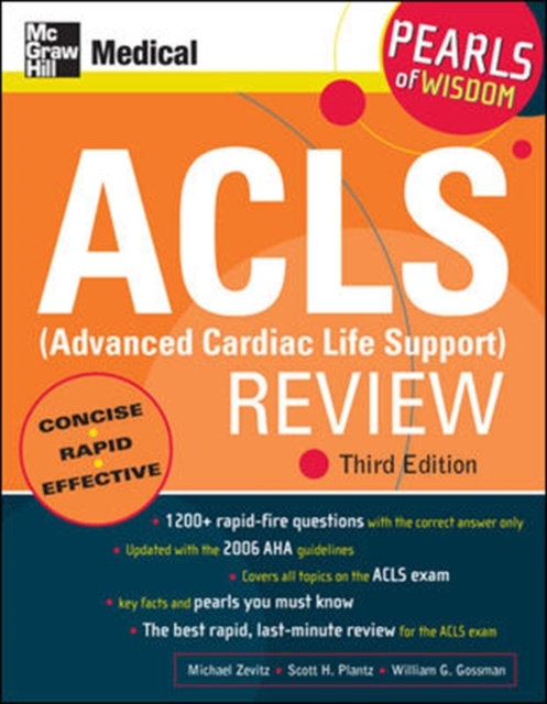 ACLS (Advanced Cardiac Life Support) Review: Pearls of Wisdom, Third Edition, Paperback / softback Book