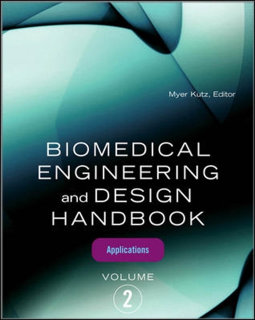 Biomedical Engineering and Design Handbook, Volume 2, Hardback Book