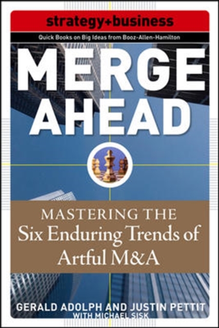 Merge Ahead: Mastering the Five Enduring Trends of Artful M&A, EPUB eBook