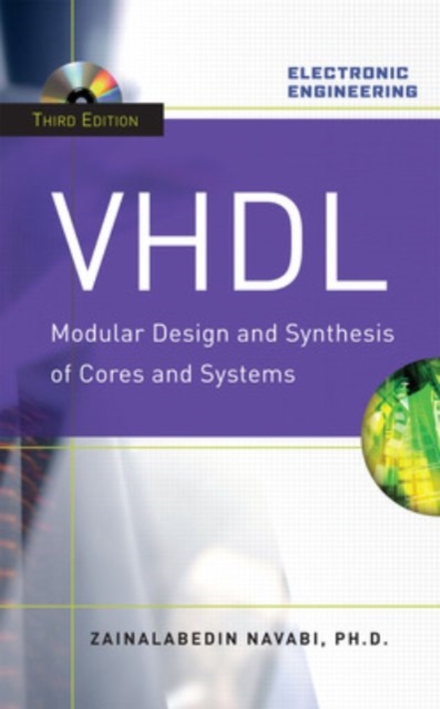VHDL:Modular Design and Synthesis of Cores and Systems, Third Edition, PDF eBook
