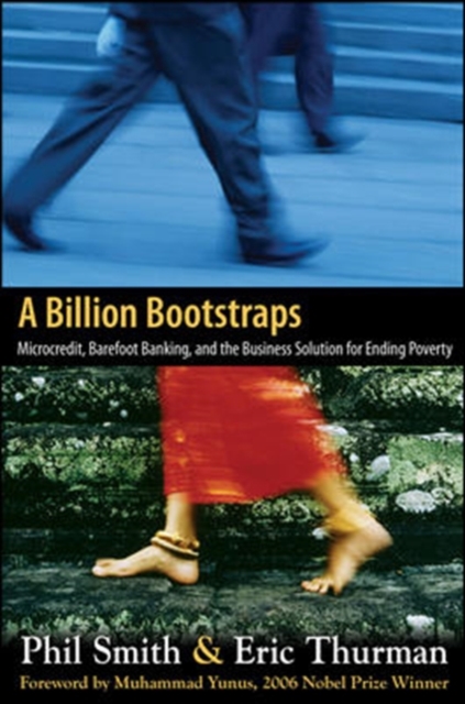 A Billion Bootstraps: Microcredit, Barefoot Banking, and The Business Solution for Ending Poverty, PDF eBook