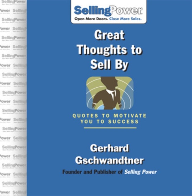 Great Thoughts to Sell By : Quotes to Motivate You to Success, PDF eBook