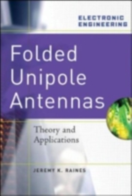 Folded Unipole Antennas: Theory and Applications, PDF eBook