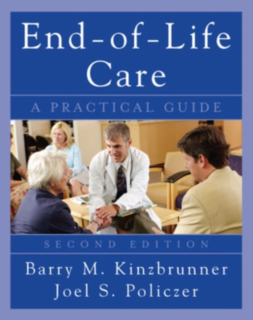 End-of-Life-Care: A Practical Guide, Second Edition,  Book