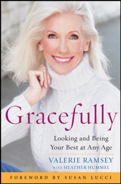 Gracefully: Looking and Being Your Best at Any Age, PDF eBook