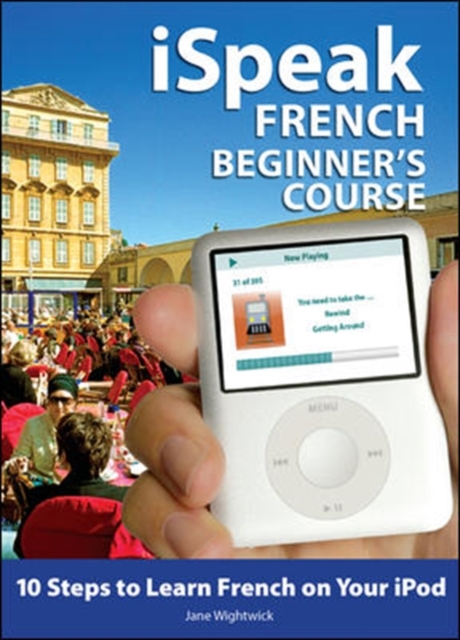 iSpeak French Beginner's Course (MP3 CD + Guide), Book Book