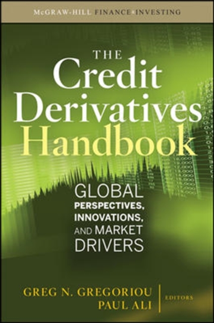 Credit Derivatives Handbook: Global Perspectives, Innovations, and Market Drivers, EPUB eBook