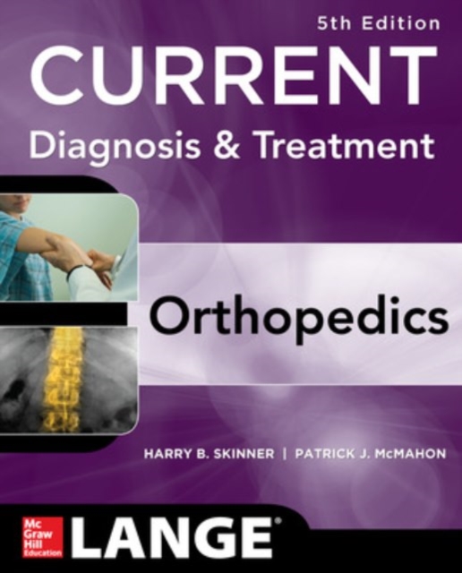 CURRENT Diagnosis & Treatment in Orthopedics, Fifth Edition, Paperback / softback Book