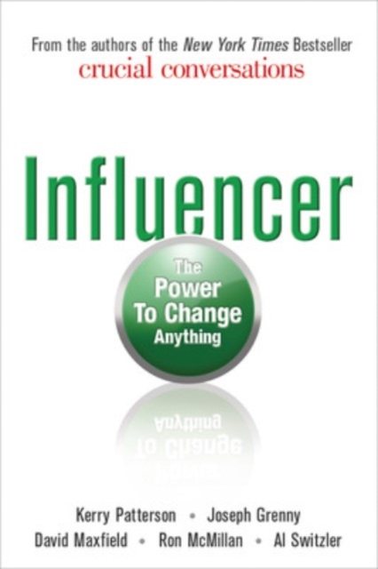 Influencer: The Power to Change Anything, First Edition : The Power to Change Anything, First Edition, EPUB eBook
