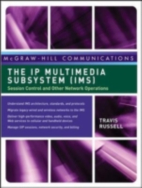 The IP Multimedia Subsystem (IMS): Session Control and Other Network Operations, PDF eBook
