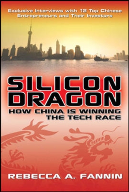 Silicon Dragon: How China Is Winning the Tech Race, PDF eBook