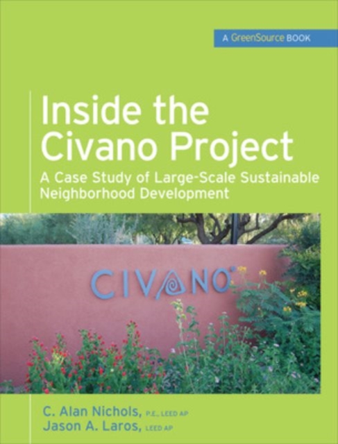 Inside the Civano Project (GreenSource Books), Hardback Book