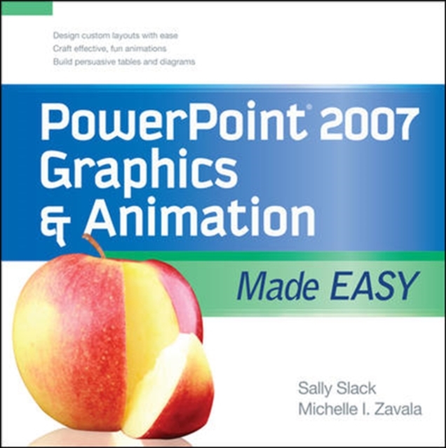 PowerPoint 2007 Graphics & Animation Made Easy, Paperback / softback Book