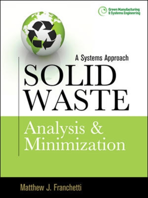 Solid Waste Analysis and Minimization: A Systems Approach, Hardback Book