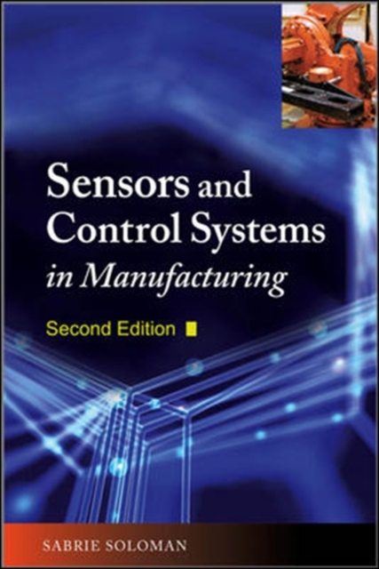 Sensors and Control Systems in Manufacturing, Second Edition, EPUB eBook