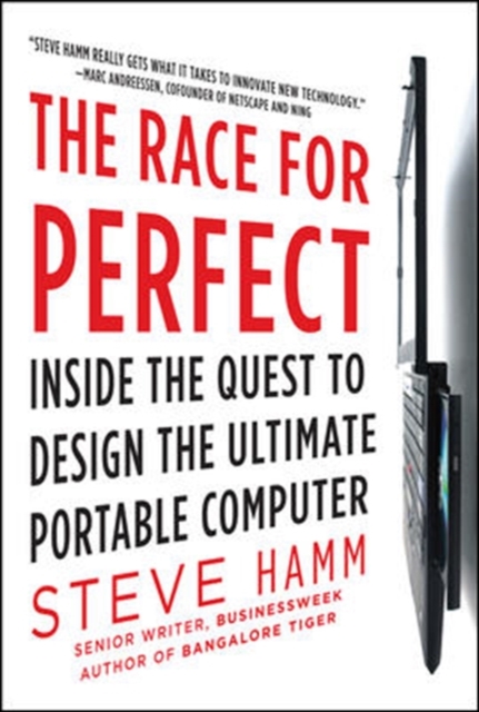 The Race for Perfect:  Inside the Quest to Design the Ultimate Portable Computer, EPUB eBook