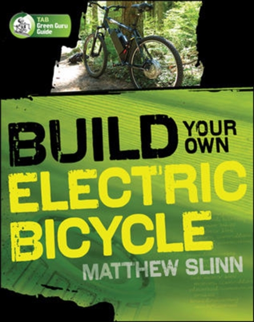 Build Your Own Electric Bicycle, Paperback / softback Book
