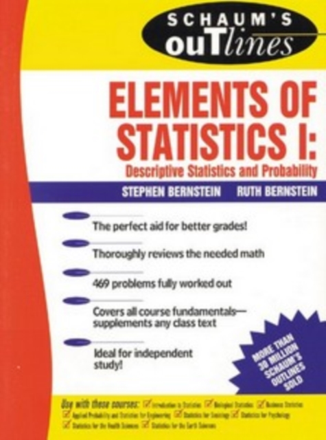 Schaum's Outline of Elements of Statistics I: Descriptive Statistics and Probability, PDF eBook