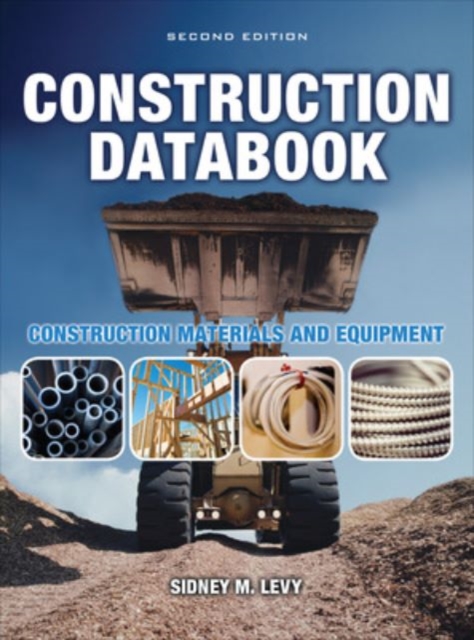 Construction Databook: Construction Materials and Equipment : Construction Materials and Equipment, EPUB eBook