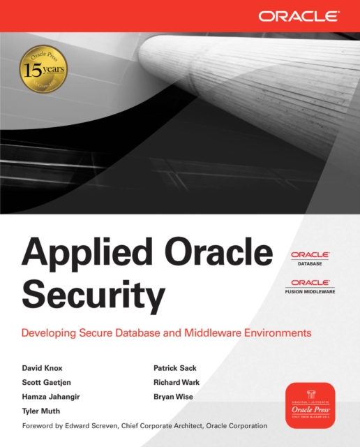 Applied Oracle Security: Developing Secure Database and Middleware Environments : Developing Secure Database and Middleware Environments, EPUB eBook