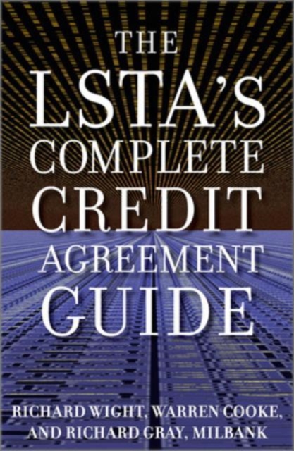 The LSTA's Complete Credit Agreement Guide, EPUB eBook