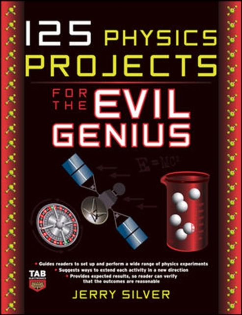 125 Physics Projects for the Evil Genius, Paperback / softback Book