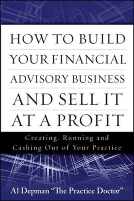 How to Build Your Financial Advisory Business and Sell It at a Profit, EPUB eBook
