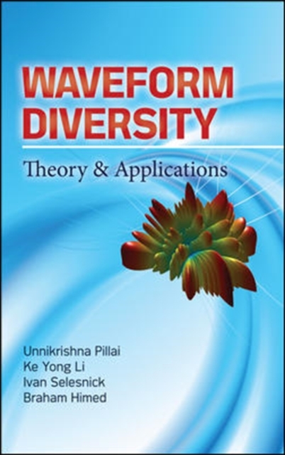 Waveform Diversity: Theory & Applications, Hardback Book