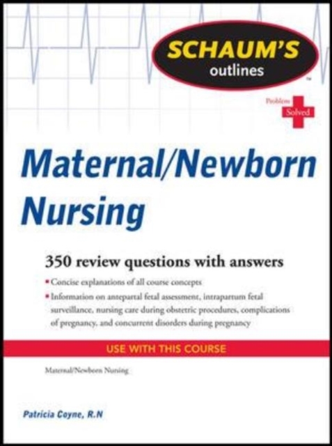 Schaum's Outline of Maternal-Newborn Nursing : 700 Review Questions, EPUB eBook