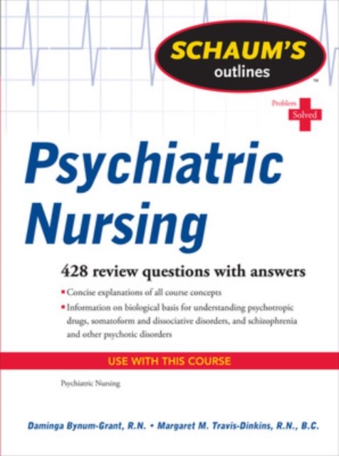 Schaum's Outline of Psychiatric Nursing, Paperback / softback Book