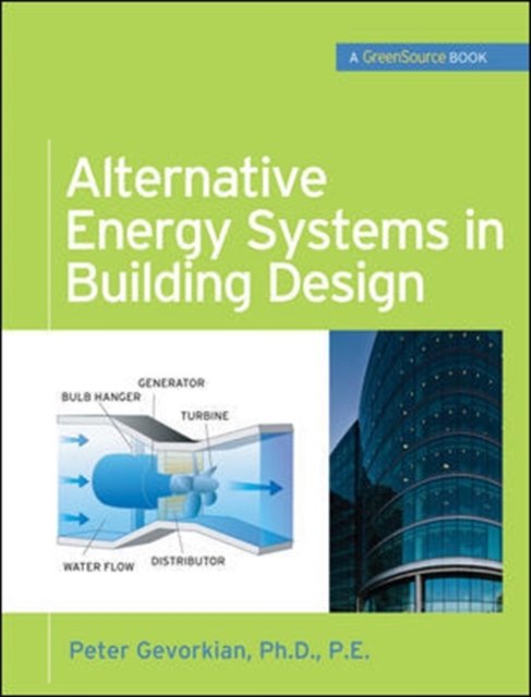 Alternative Energy Systems in Building Design (GreenSource Books), EPUB eBook