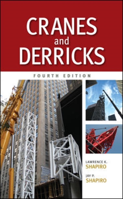 Cranes and Derricks, Fourth Edition, Hardback Book