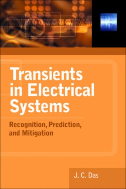 Transients in Electrical Systems: Analysis, Recognition, and Mitigation, EPUB eBook