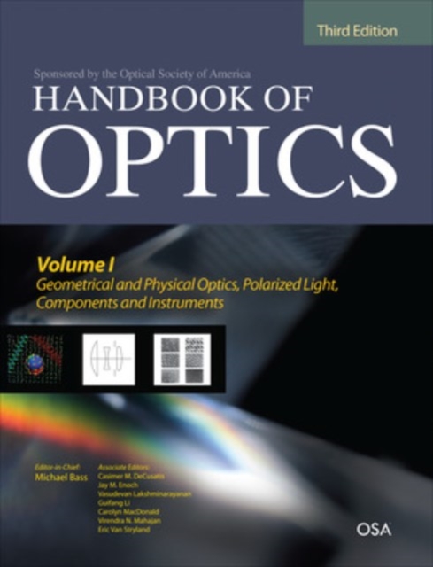 Handbook of Optics, Third Edition Volume I: Geometrical and Physical Optics, Polarized Light, Components and Instruments(set), EPUB eBook