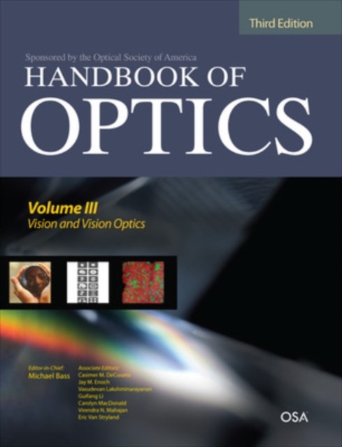 Handbook of Optics, Third Edition Volume III: Vision and Vision Optics(set), EPUB eBook