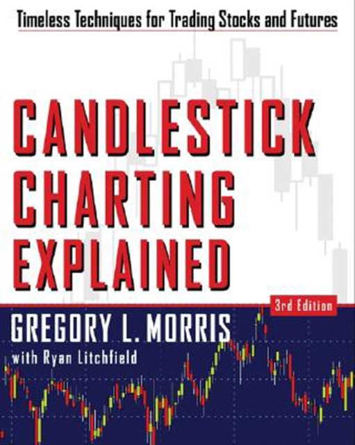 Candlestick Charting Explained:Timeless Techniques for Trading Stocks and Futures : Timeless Techniques for Trading stocks and Sutures, EPUB eBook